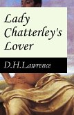 Lady Chatterley's Lover (The Unexpurgated Edition) (eBook, ePUB)