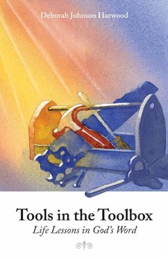 Tools in the Toolbox (eBook, ePUB) - Harwood, Deborah Johnson