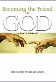 Becoming the Friend of God (eBook, ePUB) Becoming the Friend of God (eBook, ePUB)