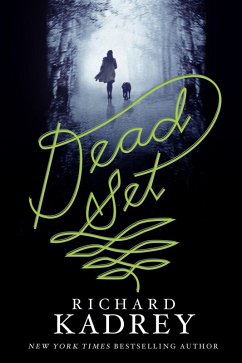 Dead Set (eBook, ePUB) - Kadrey, Richard