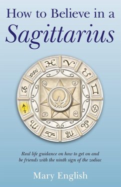 Cover How to Believe in a Sagittarius (eBook, ePUB)