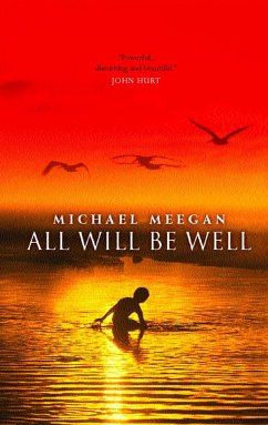 All Will be Well (eBook, ePUB) - Meegan, Michael