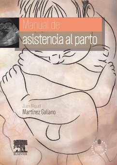Manual de asistencia al parto (eBook, ePUB) - Galiano, Juan Miguel Martínez