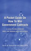 A Pocket Guide on How to Win Government Contracts (eBook, ePUB)