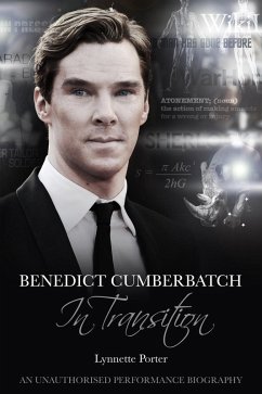 Benedict Cumberbatch, In Transition (eBook, ePUB) - Porter, Lynnette