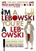I'm A Lebowski, You're A Lebowski (eBook, ePUB)