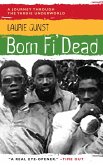 Born Fi' Dead (eBook, ePUB)