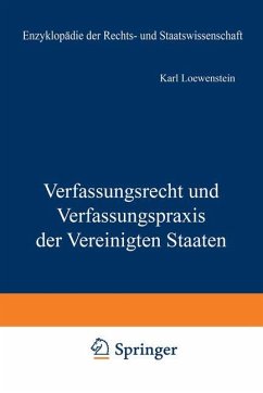 Verfassungsrecht und Verfassungspraxis der Vereinigten Staaten - Loewenstein, K.