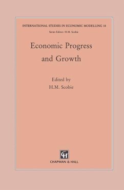 Economic Progress and Growth - Scobie, H. M.
