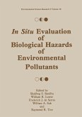In Situ Evaluation of Biological Hazards of Environmental Pollutants