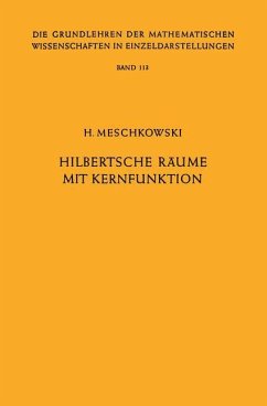 Hilbertsche Räume mit Kernfunktion - Meschkowski, Herbert
