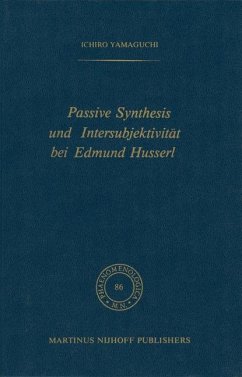 Passive Synthesis und Intersubjektivität bei Edmund Husserl - Yamaguchi, I.