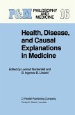 Health, Disease, and Causal Explanations in Medicine