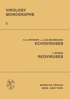 ECHOViruses Reoviruses - Wenner, Herbert A.; Behbehani, Abbas M.; Rosen, Leon