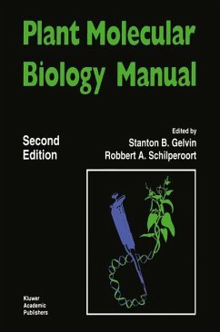 Plant Molecular Biology Manual - Gelvin, Stanton B.
