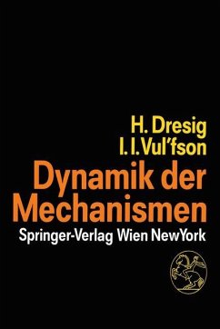 Dynamik der Mechanismen - Dresig, Hans;Vul'fson, Iosif I.