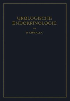 Urologische Endokrinologie - Chwalla, Rudolf
