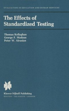 The Effects of Standardized Testing - Kelleghan, T.;Madaus, George F.;Airasian, P. W.