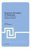Quantum Dynamics of Molecules Quantum Dynamics of Molecules