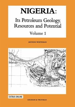 Nigeria: Its Petroleum Geology, Resources and Potential - Whiteman, A. J.