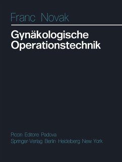 Gynäkologische Operationstechnik - Novak, F. Gynäkologische Operationstechnik - Novak, F.