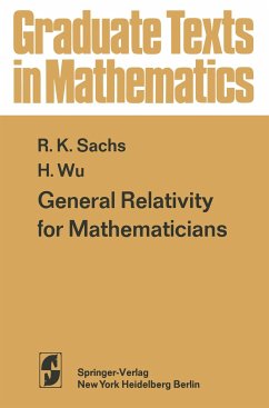 General Relativity for Mathematicians - Sachs, R. K.;Wu, H.-H.