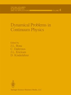 Dynamical Problems in Continuum Physics