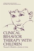 Clinical Behavior Therapy with Children Clinical Behavior Therapy with Children