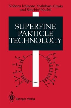 Superfine Particle Technology - Ichinose, Noboru;Ozaki, Yoshiharu;Kashu, Seiichiro