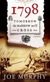 1798: Tomorrow the Barrow We'll Cross (eBook, ePUB)