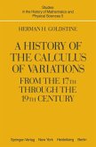 A History of the Calculus of Variations from the 17th through the 19th Century A History of the Calculus of Variations from the 17th through the 19th Century