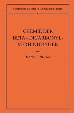 Chemie der Beta-Dicarbonyl-Verbindungen - Henecka, Hans