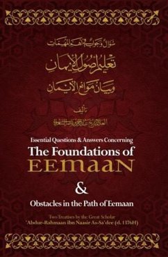 Essential Q&A Concerning the Foundations of Eemaan (eBook, ePUB) - as-Sa'dee, Shaykh 'Abdur-Rahmaan Ibn Naasir