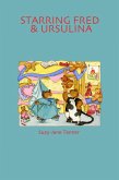 Starring Fred and Ursulina (eBook, ePUB) Starring Fred and Ursulina (eBook, ePUB)
