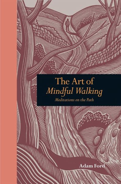 Art of Mindful Walking (eBook, ePUB)