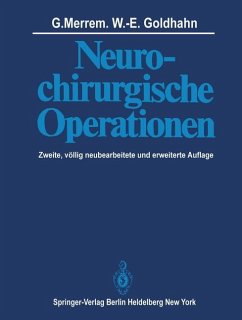 Neurochirurgische Operationen - Merrem, G.;Goldhahn, W.-E.