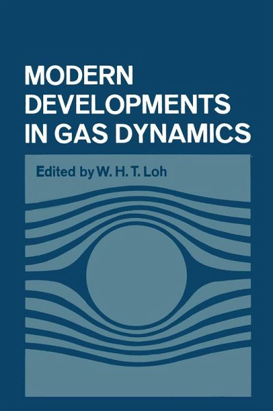 Modern Developments in Gas Dynamics Modern Developments in Gas Dynamics