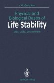 Physical and Biological Bases of Life Stability