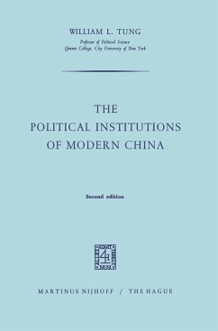 The Political Institutions of Modern China - Tung, W. L.
