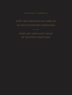 Acht- und Neunstellige Tabellen zu den Elliptischen Funktionen / Eight and Nine Place Tables of Elliptical Functions - Schuler, Max;Gebelein, Hans