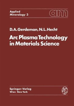 Arc Plasma Technology in Materials Science - Gerdeman, Dennis A.; Hecht, Norman L.