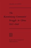 The Kuomintang-Communist Struggle in China 1922¿1949