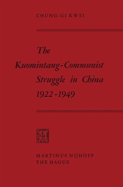 The Kuomintang-Communist Struggle in China 1922¿1949 - Chung-Gi Kwai