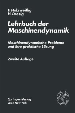 Lehrbuch der Maschinendynamik - Holzweissig, F.;Dresig, H.