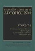 Recent Developments in Alcoholism Recent Developments in Alcoholism