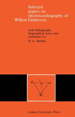 Selected Papers on Electrocardiography of Willem Einthoven - Snellen, H. A.