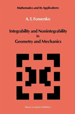 Integrability and Nonintegrability in Geometry and Mechanics - Fomenko, Anatolij T.