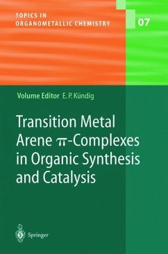 Transition Metal Arene ¿-Complexes in Organic Synthesis and Catalysis