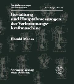 Gestaltung und Hauptabmessungen der Verbrennungskraftmaschine - Maass, H.