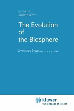The Evolution of the Biosphere - Budyko, M. I.